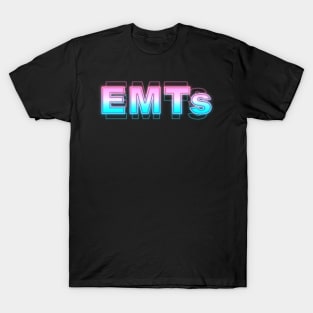 EMTs T-Shirt